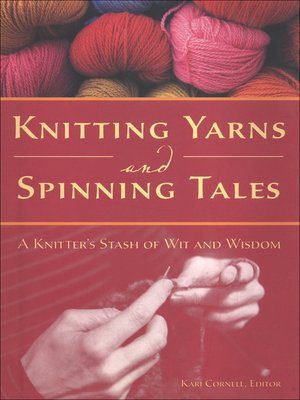 Knitting Yarns and Spinning Tales - ebook